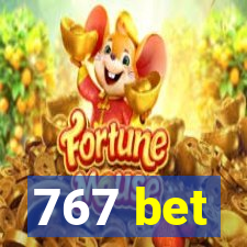 767 bet